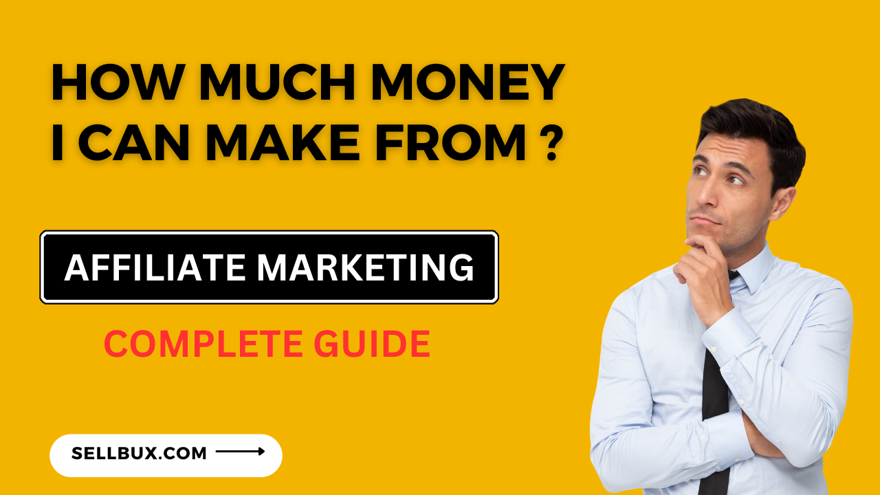 How Much Money Can You Make With Affiliate Marketing 2023