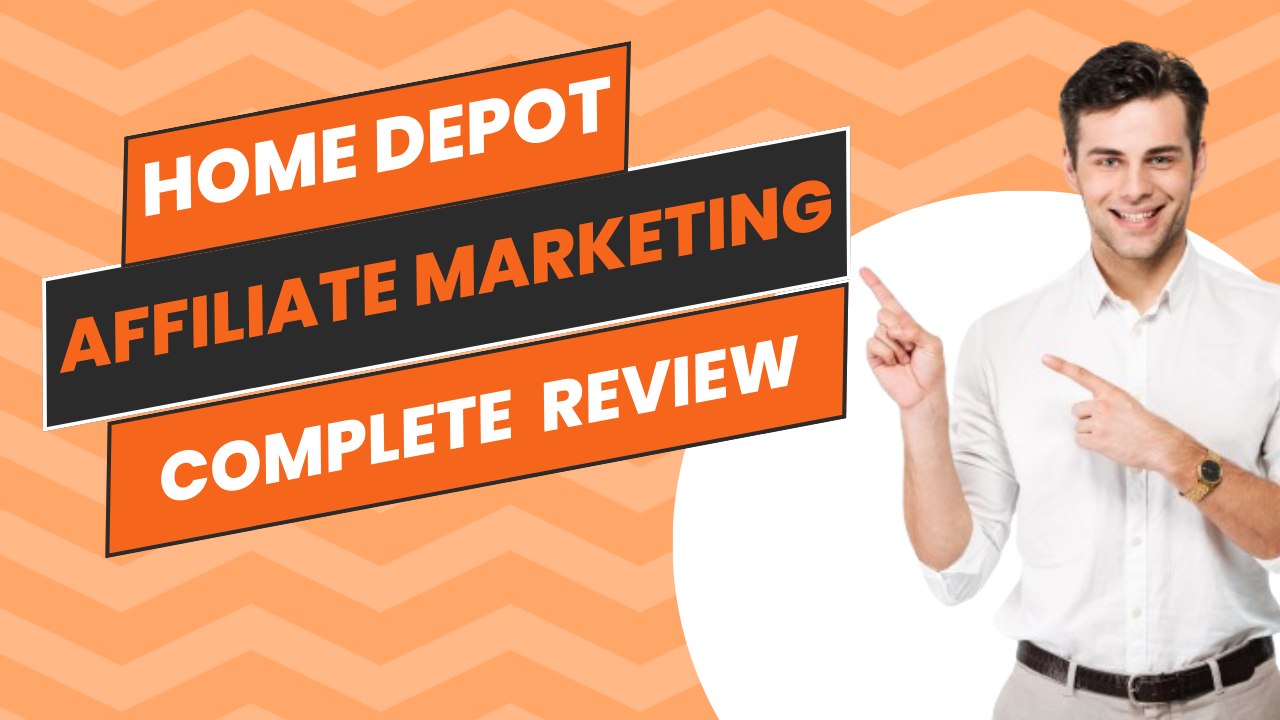 home depot affiliate marketing