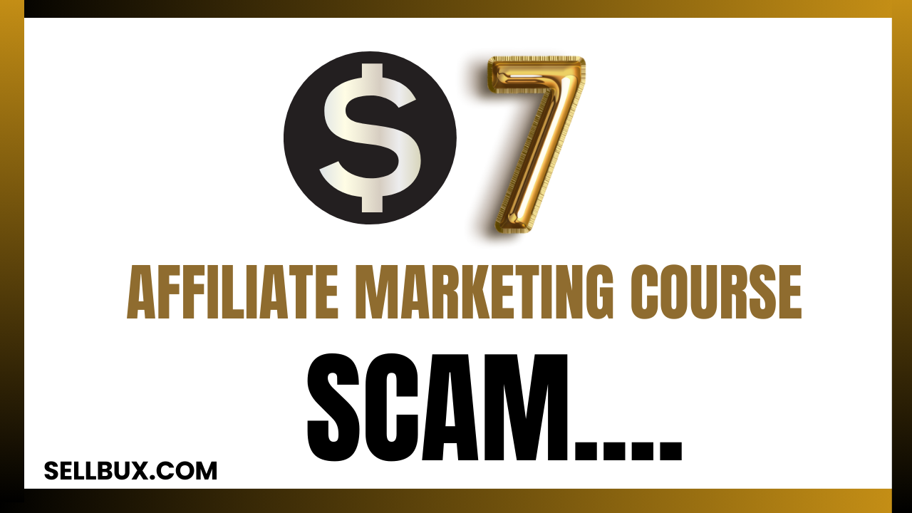 $7 affiliate marketing course