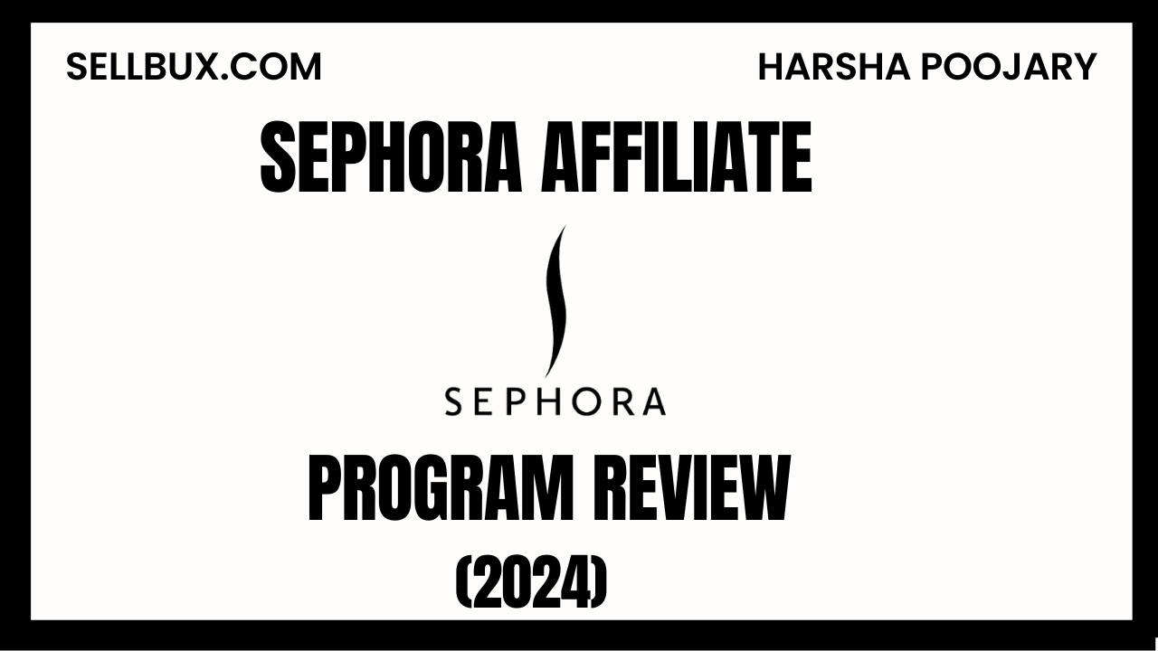 Sephora affiliate program review