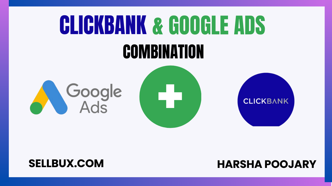 how to use AdWords to make money with Clickbank